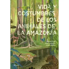 IBERO - VIDA Y COSTUMBRES DE LOS ANIMALES DE LA AMAZONIA