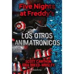 IBERO - FIVE NIGHTS AT FREDDYS 2 LOS OTROS ANIMATRONICOS