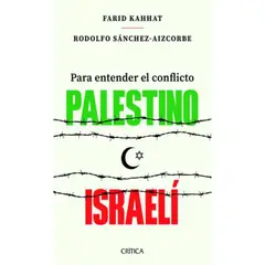 IBERO - PARA ENTENER EL CONFLICTO PALESTINO-ISRAELI