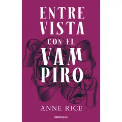 PENGUIN RANDOM HOUSE - Entrevista con el vampiro- Rice Anne