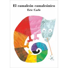 PENGUIN RANDOM HOUSE - El camaleón camaleónico Colección Eric Carle- Carle Eric