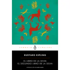PENGUIN RANDOM HOUSE - El libro de la selva - El segundo libro de la selva- Kipling Rudyard