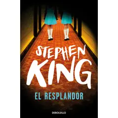 PENGUIN RANDOM HOUSE - El resplandor edición de aniversario- King Stephen