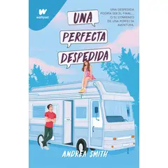 PENGUIN RANDOM HOUSE - Una perfecta despedida- Smith Andrea