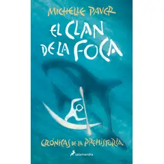 PENGUIN RANDOM HOUSE - El clan de la foca- Paver Michelle
