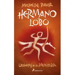 PENGUIN RANDOM HOUSE - Hermano lobo- Paver Michelle