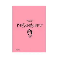 BLUME - El mundo según Yves Saint Laurent - Libro en tapa dura pequeño