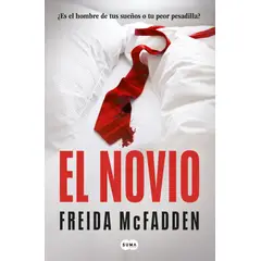 PENGUIN RANDOM HOUSE - El novio- McFadden Freida- SUMA DE LETRAS