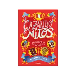PENGUIN RANDOM HOUSE - Cazando mitos- Aita Rafael- ALFAGUARA INFANTIL JUVENIL
