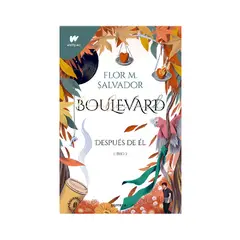PENGUIN RANDOM HOUSE - Boulevard Libro 2 edición revisada por la autora- Salvador Flor M- MONTENA