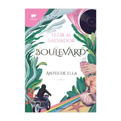 PENGUIN RANDOM HOUSE - Boulevard 3 Antes de ella- Salvador Flor M- MONTENA