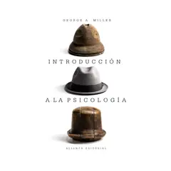 ALIANZA EDITORIAL - Introducción a la psicología - George A. Miller-