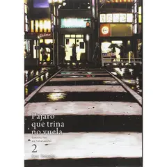 ARECHI EDITORIAL - Manga Pájaro que trina no vuela Tomo 2