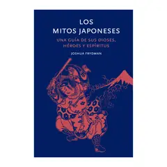 GENERICO - Los mitos japoneses - tapa dura - Joshua Frydman