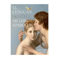 GENERICO - El lenguaje oculto de los símbolos - tapa dura - Edith Hamilton