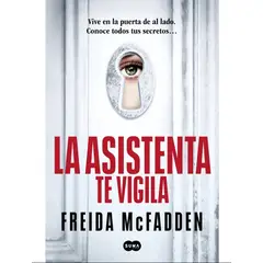 SUMA DE LETRAS - La Asistenta te vigila - La Asistenta 3 - Freida McFadden