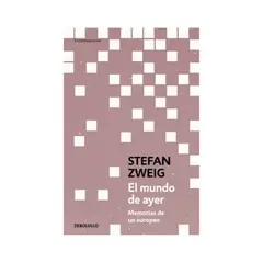 GENERICO - El mundo de ayer - Stefan Zweig