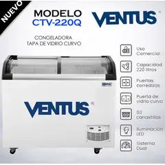 VENTUS - CONGELADORA TAPA VIDRIO CURVO 220 LT CTV-220Q