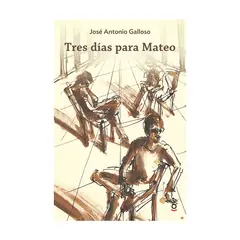 SANTILLANA - Tres días para Mateo - Plan lector