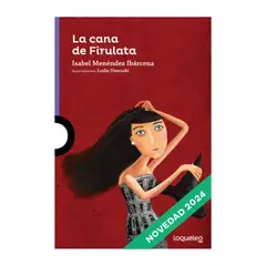 SANTILLANA - La cana de Firulata - Plan lector