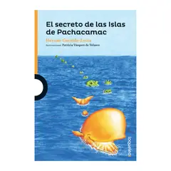 SANTILLANA - El secreto de las Islas de Pachacamac - Plan lector