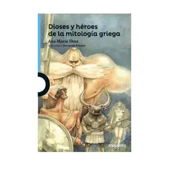 SANTILLANA - Dioses y héroes de la mitología griega - Plan lector