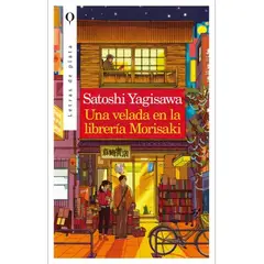 EDICIONES URANO - UNA VELADA EN LA LIBRERÍA MORISAKI - Satoshi Yagisawa