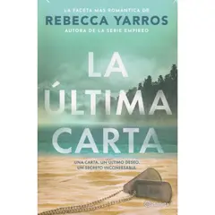 EDITORIAL PLANETA - LA ÚLTIMA CARTA - Rebecca Yarros