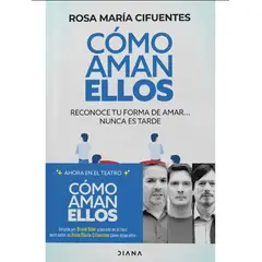 EDITORIAL PLANETA - COMO AMAN ELLOS - SEGUNDA EDICION - Rosa María Cifuentes Castañeda