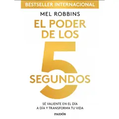 PAIDOS - El poder de los 5 segundos - Mel Robbins