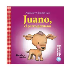 GRUPO PLANETA - Juano, el perro peruano Sabino, el lobo marino - HERMANAS PAZ