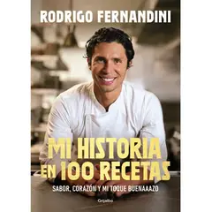PENGUIN RANDOM HOUSE - MI HISTORIA EN 100 RECETAS - Rodrigo Fernandini