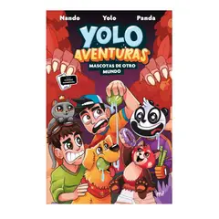 MARTINEZ ROCA - YOLO AVENTURAS. MASCOTAS DE OTRO MUNDO - Yolo, Panda y Nando