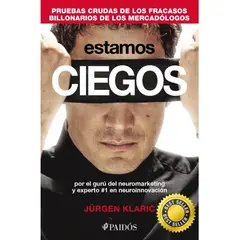 EDITORIAL PLANETA - Estamos ciegos - Klaric, Jürgen