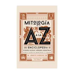 GENERICO - Mitología de la A a la Z… - tapa dura - Annette Giesecke