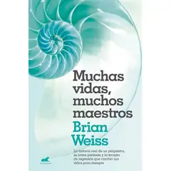 PENGUIN RANDOM HOUSE - MUCHAS VIDAS, MUCHOS MAESTROS - Brian Weiss