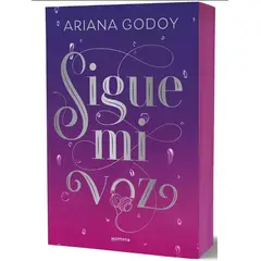 PENGUIN RANDOM HOUSE - SIGUE MI VOZ (EDICION ESPECIAL) - Ariana Godoy