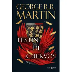PENGUIN RANDOM HOUSE - FESTIN DE CUERVOS (CANCION DE HIELO Y FUEGO) - George R.R. Martin