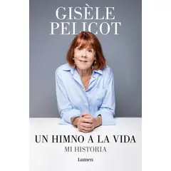 PENGUIN RANDOM HOUSE - Un himno a la vida-Pelicot, Gisèle-LUMEN