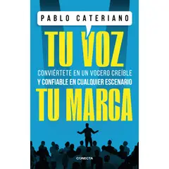PENGUIN RANDOM HOUSE - Tu voz, tu marca-Cateriano Bellido, Pablo-CONECTA