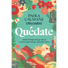 PENGUIN RANDOM HOUSE - Quédate-Calasanz, Paola-ROCA EDITORIAL