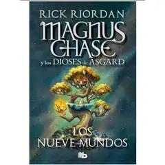 PENGUIN RANDOM HOUSE - LOS NUEVE MUNDOS MAGNUS CHASE Y LOS DIOSES DE ASGARD 4 - Rick Riordan