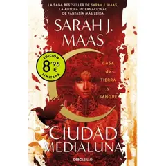 PENGUIN RANDOM HOUSE - CASA DE TIERRA Y SANGRE CIUDAD MEDIALUNA 1 - Sarah J. Maas