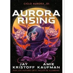 EDICIONES URANO - AURORA RISIGN - Jay Kristoff
