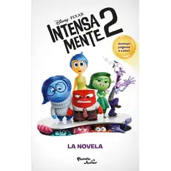 GRUPO PLANETA - INTENSAMENTE 2. LA NOVELA - Disney