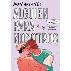 PENGUIN RANDOM HOUSE - ALGUIEN PARA NOSOTROS LIBRO 3 - Juan Arcones