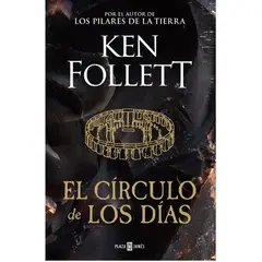 PENGUIN RANDOM HOUSE - EL CIRCULO DE LOS DIAS - Ken Follet