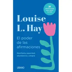 EDICIONES URANO - EL PODER DE LAS AFIRMACIONES - Louise Hay