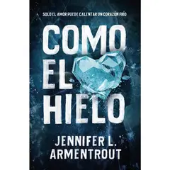 EDICIONES URANO - COMO EL HIELO - Jennifer L. Armentrout