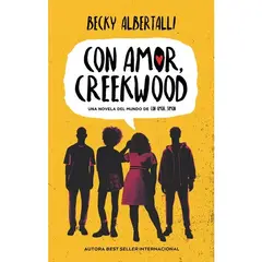 EDICIONES URANO - CON AMOR, CREEKWOOD - Becky Albertalli